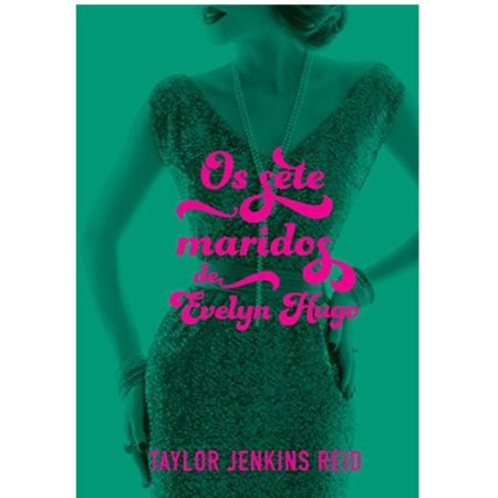 Os Sete Maridos de Evelyn Hugo ｜ EDITORA PARALELA